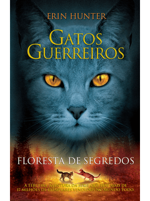 Gatos Guerreiros - Floresta de Segredos