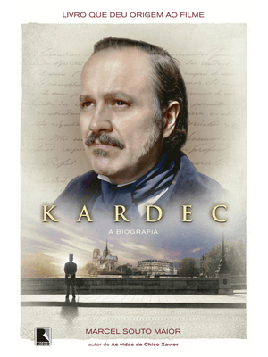 Kardec: a Biografia