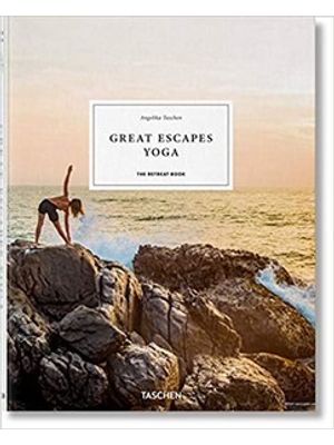 Great Escapes Yoga. The Retreat Book. 2020 Edition