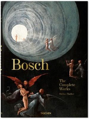 Bosch. The Complete Works