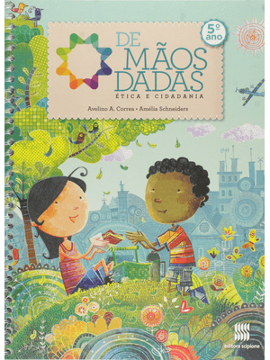 De Mãos Dadas - 5º Ano: Ética e Cidadania