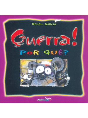 Guerra! por Quê?