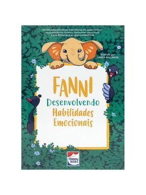 Habilidades Emocionais: Fanni Desenvolvendo Habilidades Emocionais