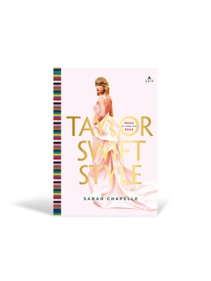 Taylor Swift Style: Moda Ao Longo das Eras