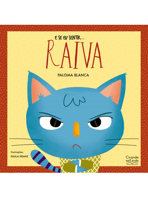 E Se Eu Sentir... Raiva