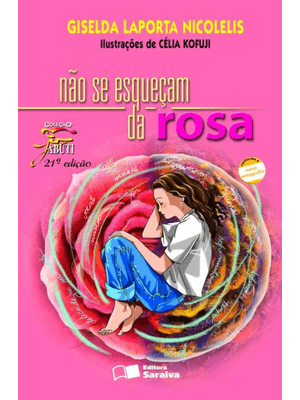 Não Se Esqueçam da Rosa