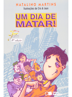 Um Dia de Matar!
