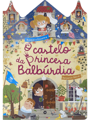 O Castelo da Princesa Balbúrdia