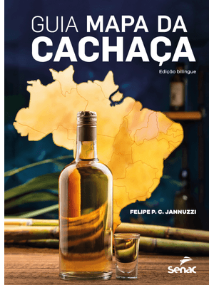 Guia Mapa da Cachaça: Edição Bilíngue