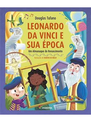 Leonardo da Vinci e Sua Época: Um Almanaque do Renascimento