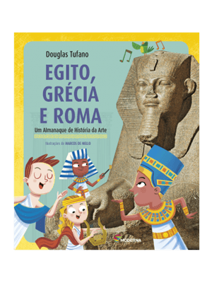 Egito, Grécia e Roma: Um Almanaque de História da Arte