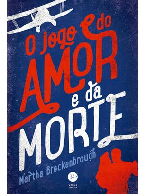 O Jogo do Amor e da Morte