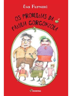 Os Problemas da Família Gorgonzola