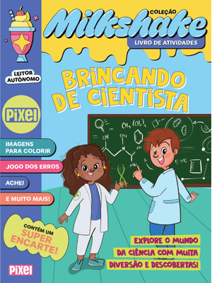 Brincando de Cientista - Coleção Milkshake: Jogos, Brincadeiras e Ciência!