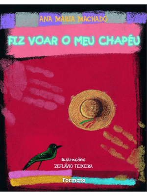 Fiz Voar o Meu Chapéu