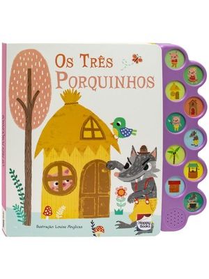 Encantos Sonoros: Três Porquinhos, os