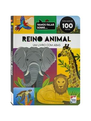 Vamos Falar Sobre... Reino Animal