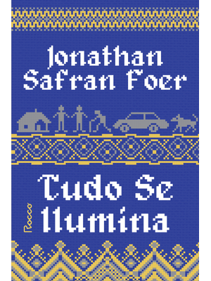 Tudo Se Ilumina: (Edição Revista)