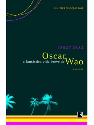 A Fantástica Vida Breve de Oscar Wao