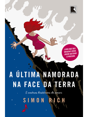 A Última Namorada na Face da Terra
