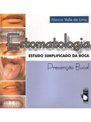 Estomatologia - Estudo Simplificado da Boca