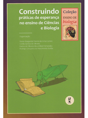Construindo Práticas de Esperança no Ensino de Ciências e Biologia