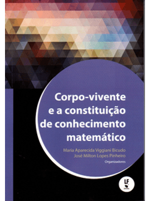 Corpo Vivente e a Constituição do Conhecimento Matemático