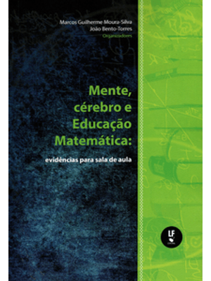 Mente, Cérebro e Educação Matemática: Evidências para Sala de Aula
