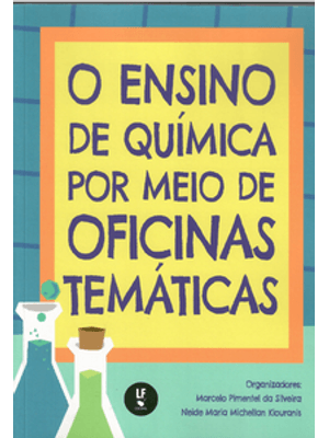 O Ensino de Química por Meio de Oficinas Temáticas