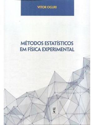 Métodos Estatísticos em Física Experimental