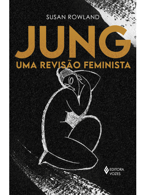 Jung: Uma Revisão Feminista