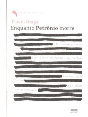 Enquanto Petrônio Morre