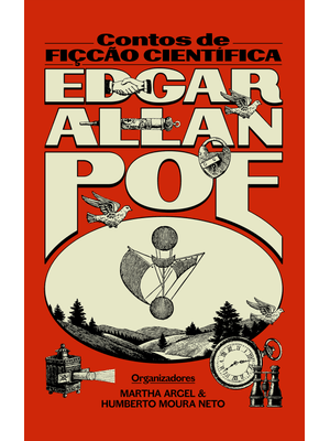 Edgar Allan Poe: Contos de Ficção Científica