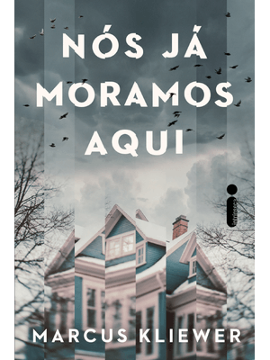 Nós Já Moramos Aqui