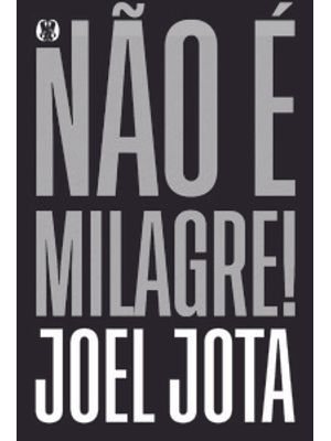 Não É Milagre!