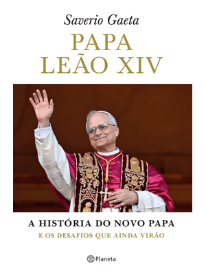 Papa Leão Xiv: a História do Novo Papa e os Desafios Que Virão