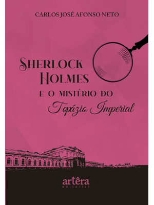Sherlock Holmes e o Mistério do Topázio Imperial