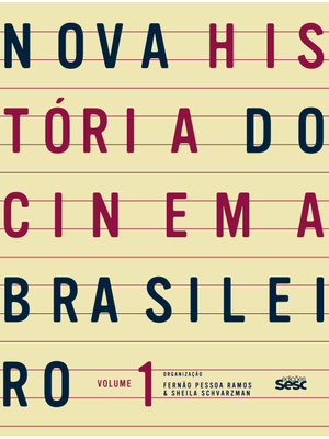 Nova História do Cinema Brasileiro I