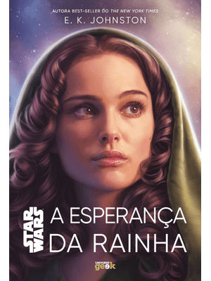 Star Wars: a Esperança da Rainha