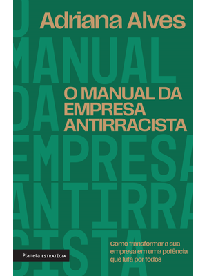 O Manual da Empresa Antirracista