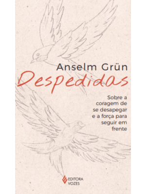 Despedidas: sobre a Coragem de Se Desapegar e a Força de Seguir em Frente