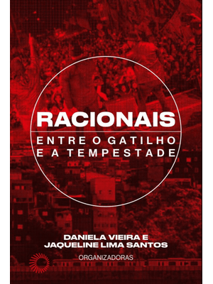 Racionais: Entre o Gatilho e a Tempestade