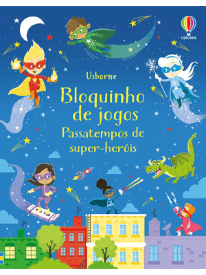 Bloquinho de Jogos: Passatempos de Super-Heróis