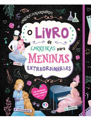 O Livro de Carreiras para Meninas Extraordinárias
