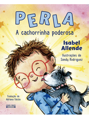 Perla: a Cachorrinha Poderosa