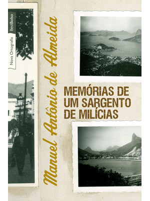 Memórias de Um Sargento de Milícias (Edição de Bolso)