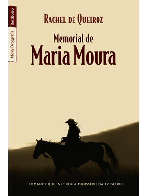 Memorial de Maria Moura (Edição de Bolso)