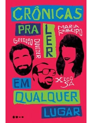 Crônicas para Ler em Qualquer Lugar