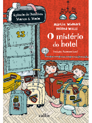 O Mistério do Hotel - 2ª Edição - Agência de Detetives Marco e Maia