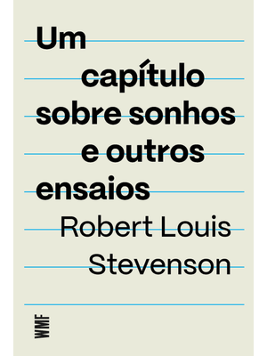 Um Capítulo sobre Sonhos e Outros Ensaios